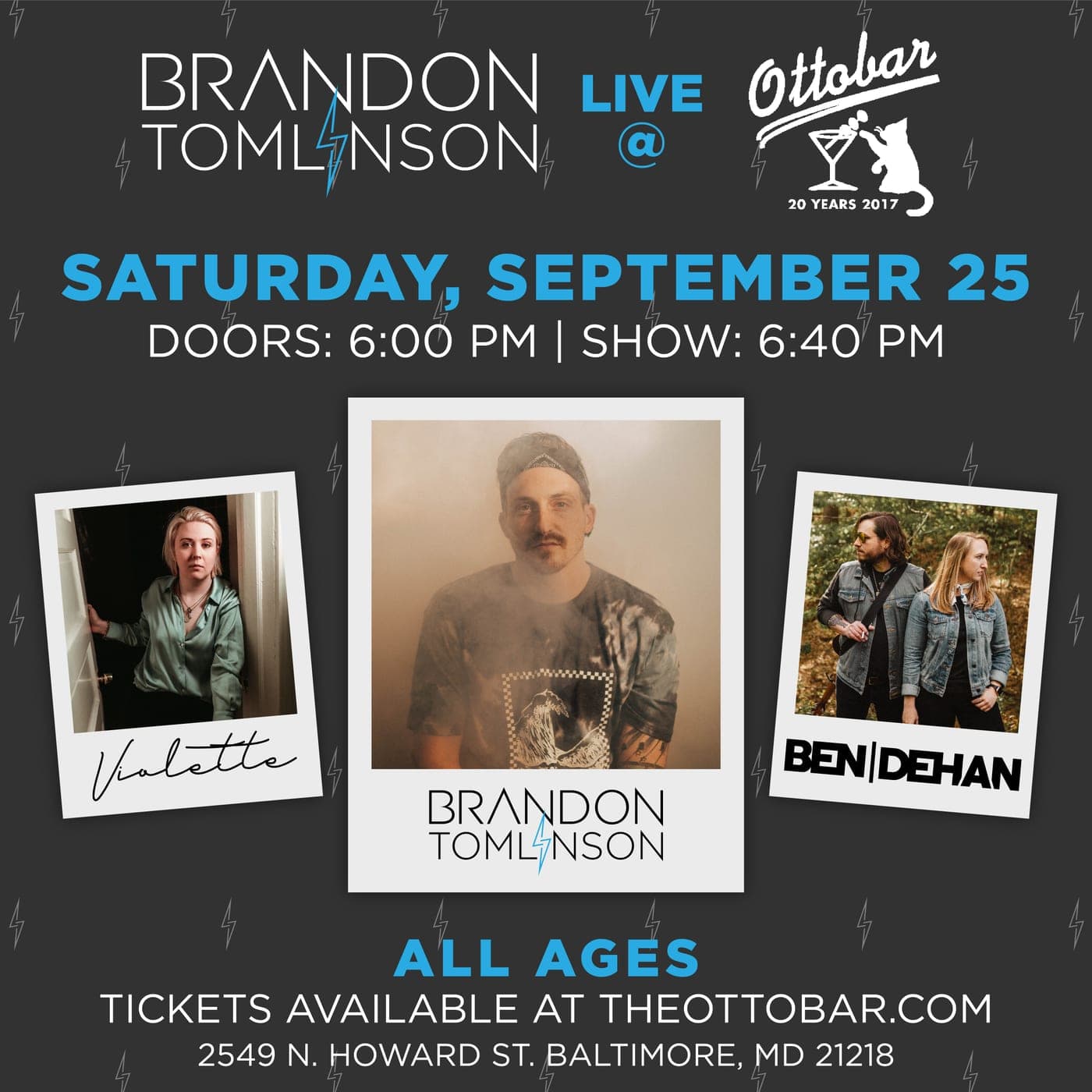 Poster: Brandon Tomlinson Live @ Ottobar, The Ottobar
